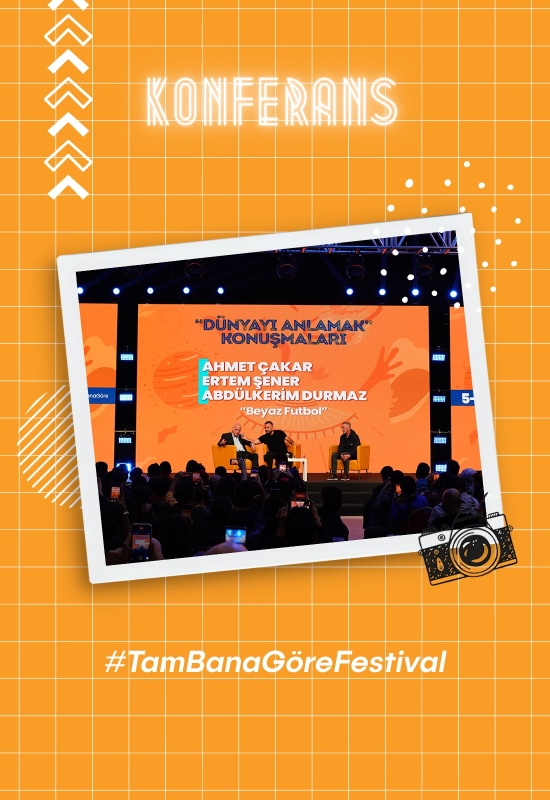 Tam Bana Göre Festival
