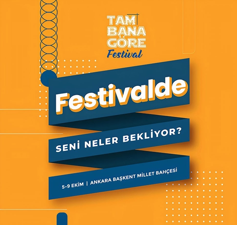 Tam Bana Göre Festival